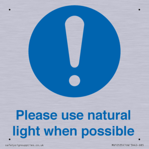 Please use natural light when possible
